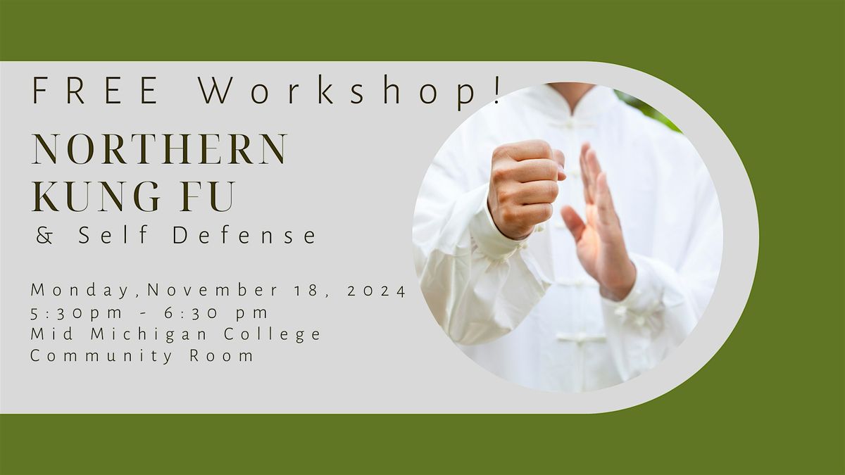 Northern Kung Fu & Self Defense Workshop | Mt. Pleasant Campus