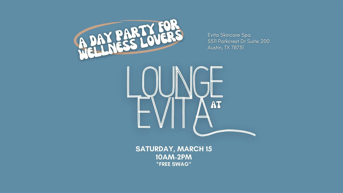 Lounge at Evita | Austin TX Open House at Evita Skincare Spa