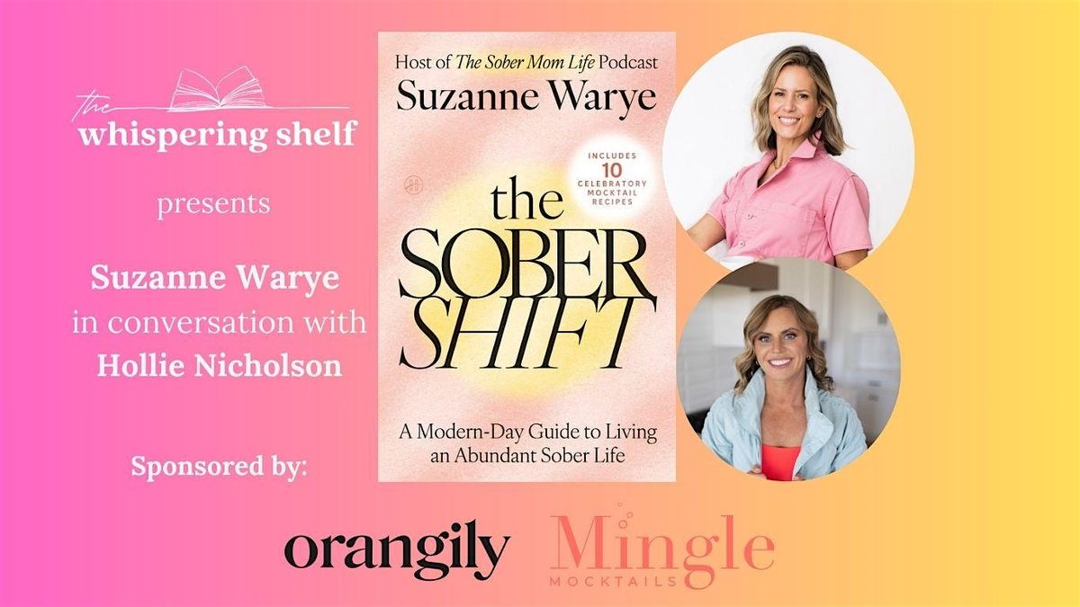 The Sober Shift: Suzanne Warye in Conversation with Hollie Nicholson