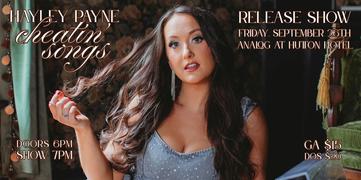 Hayley Payne: Cheatin' Songs Release Show
