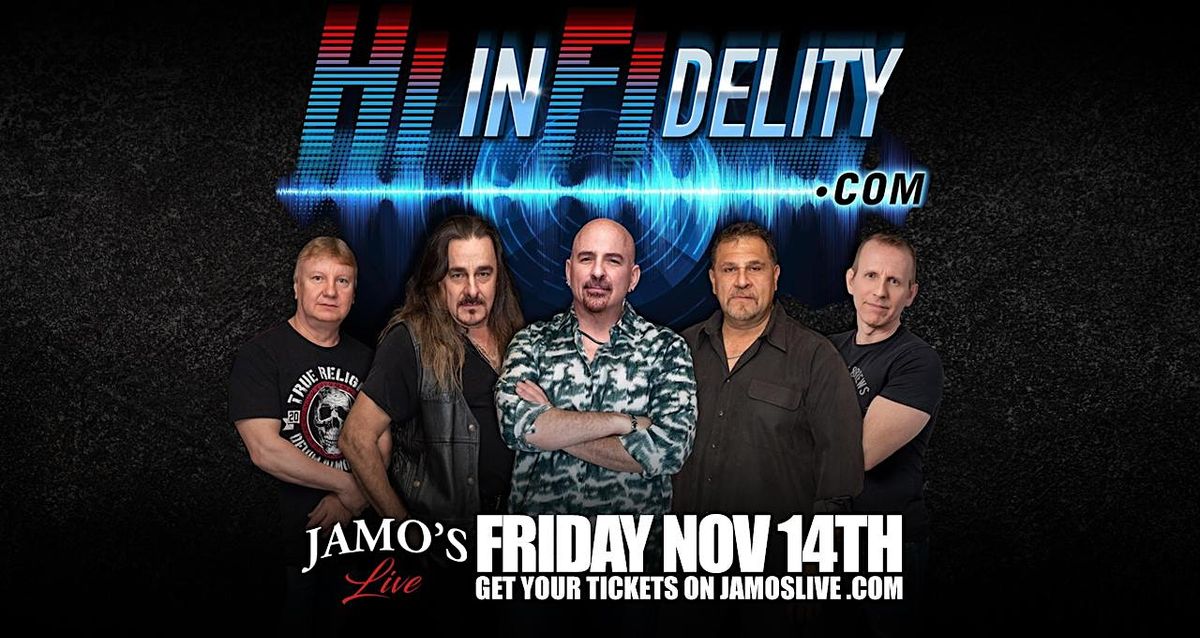 Hi Infidelity at Jamo's Live