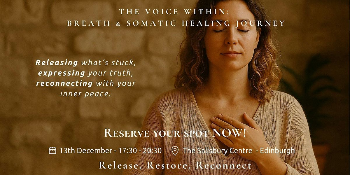 The Voice Within: Breath & Somatic Connection