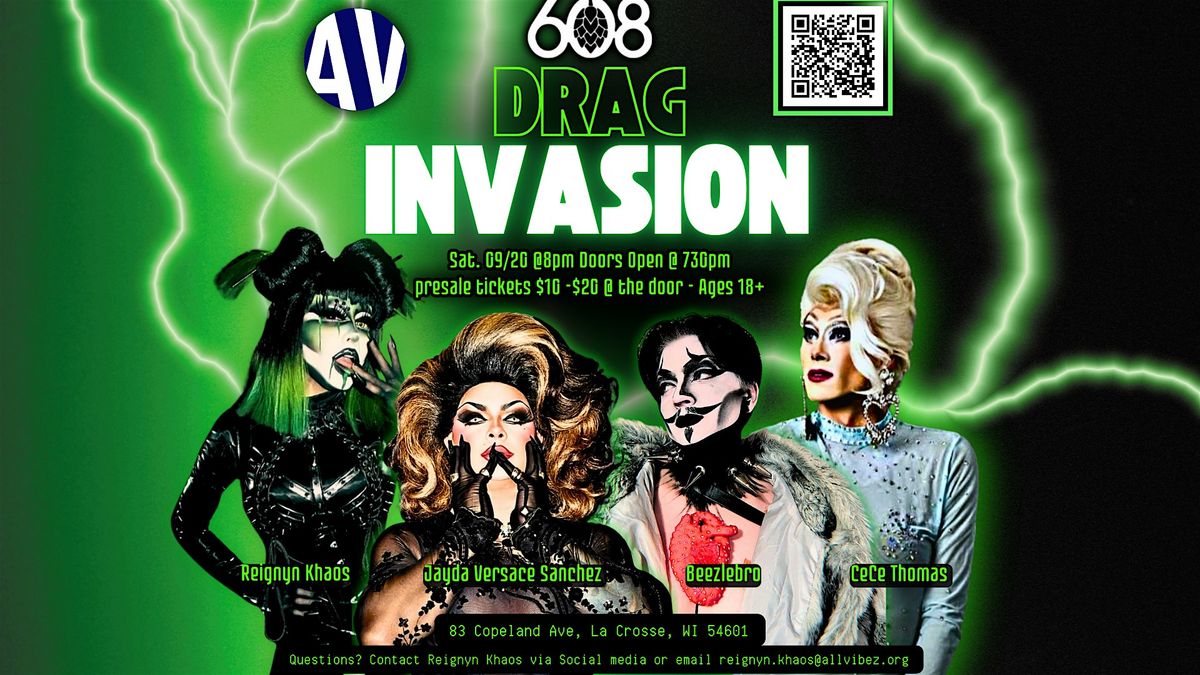 608 Drag Invasion