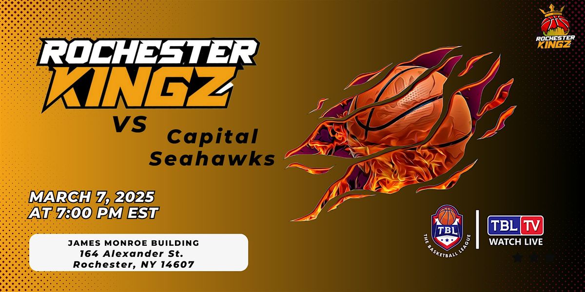 Rochester Kingz Vs Capital Seahawks- HOME GAME