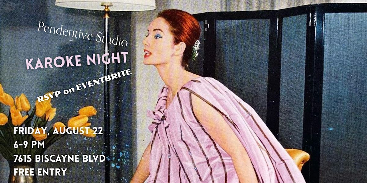 Karaoke Night at Pendentive Studio