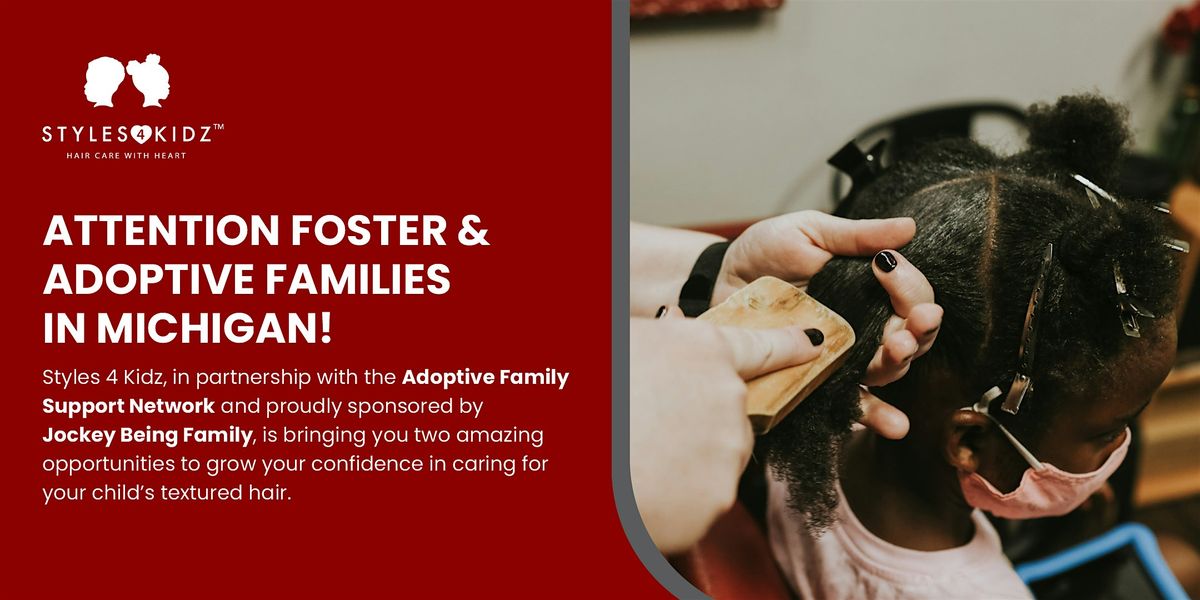 Adoptive and Foster Family Textured Hair Care Workshop