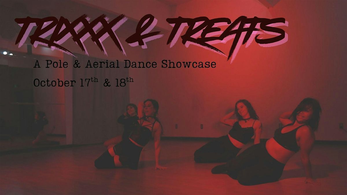Trixxx & Treats - pole & aerial dance showcase
