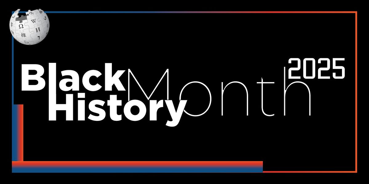 Black History Month Wikipedia Edit-a-thon