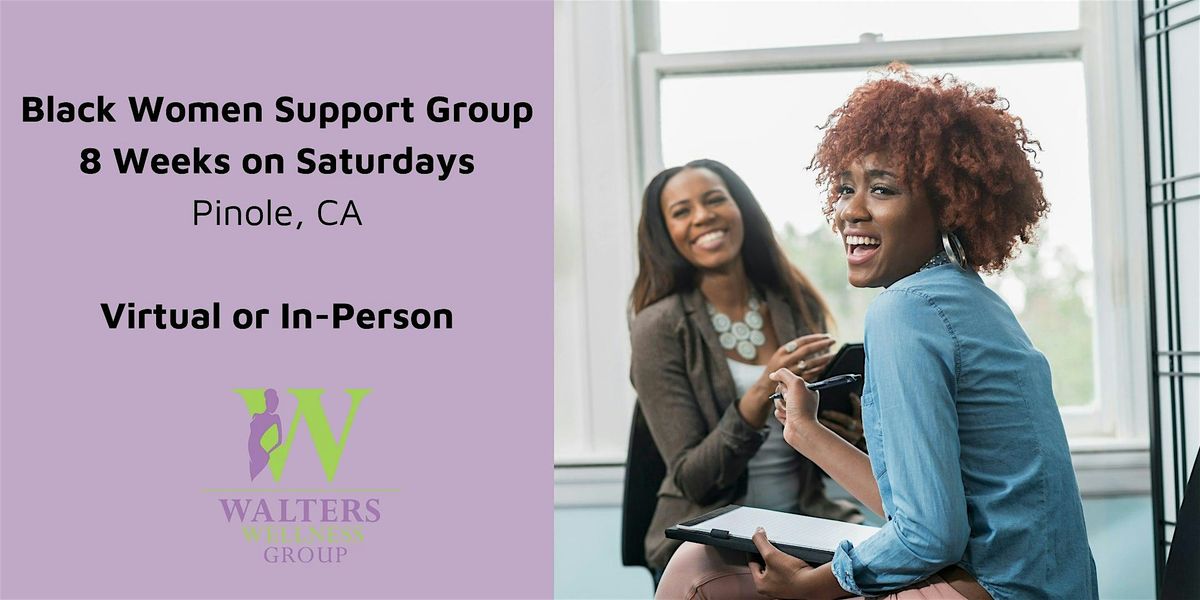 Black Women Support Group -  8 Weekly Sessions