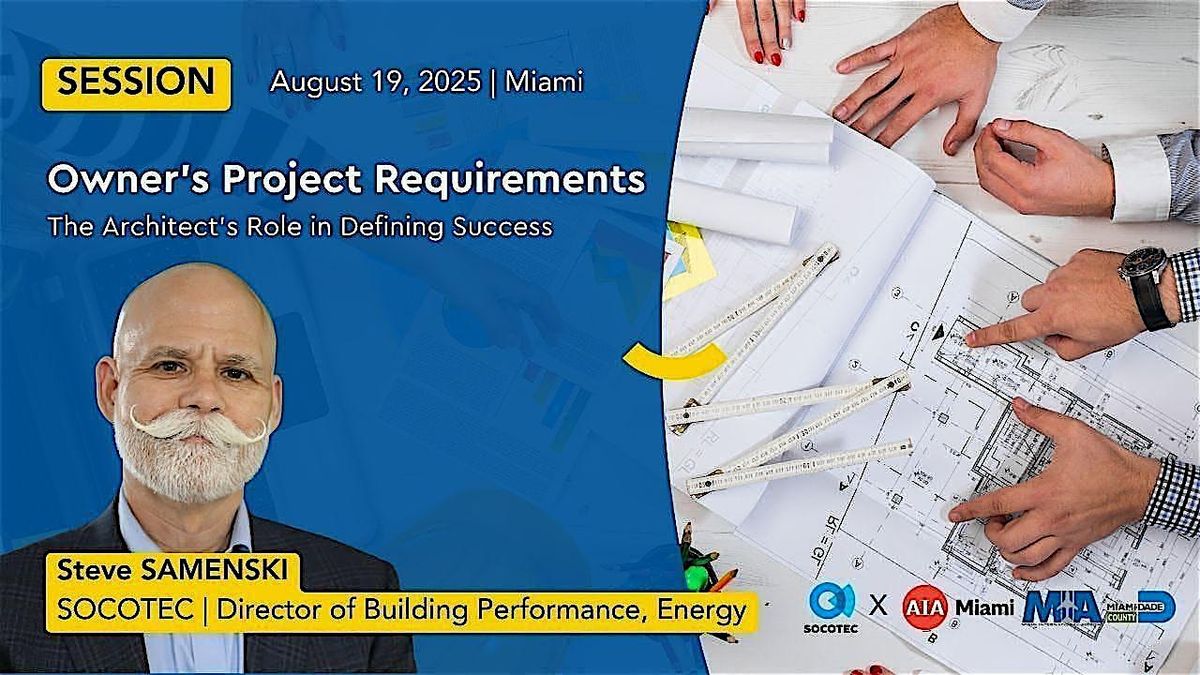 Owner's Project Requirements: The Architect's Role in Defining Success