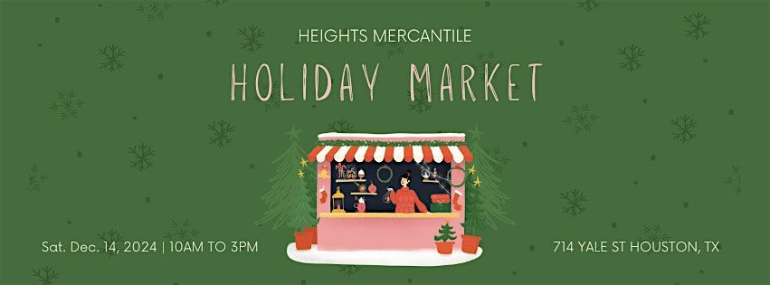 Heights Mercantile Holiday Market