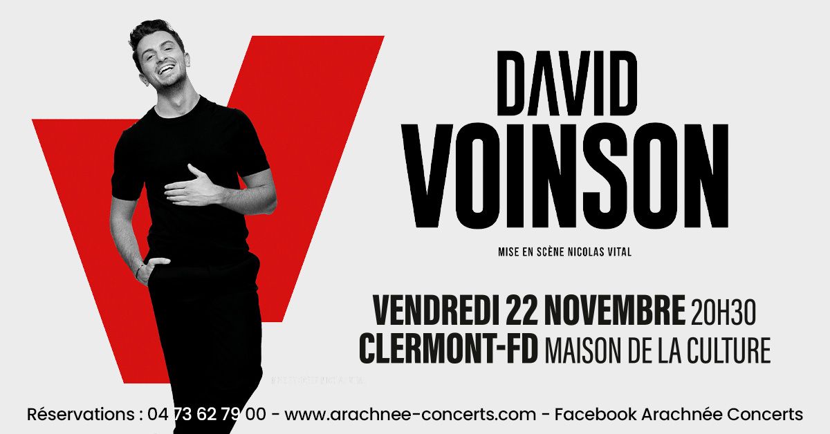 DAVID VOINSON \u00e0 la Maison de la Culture de Clermont-Ferrand