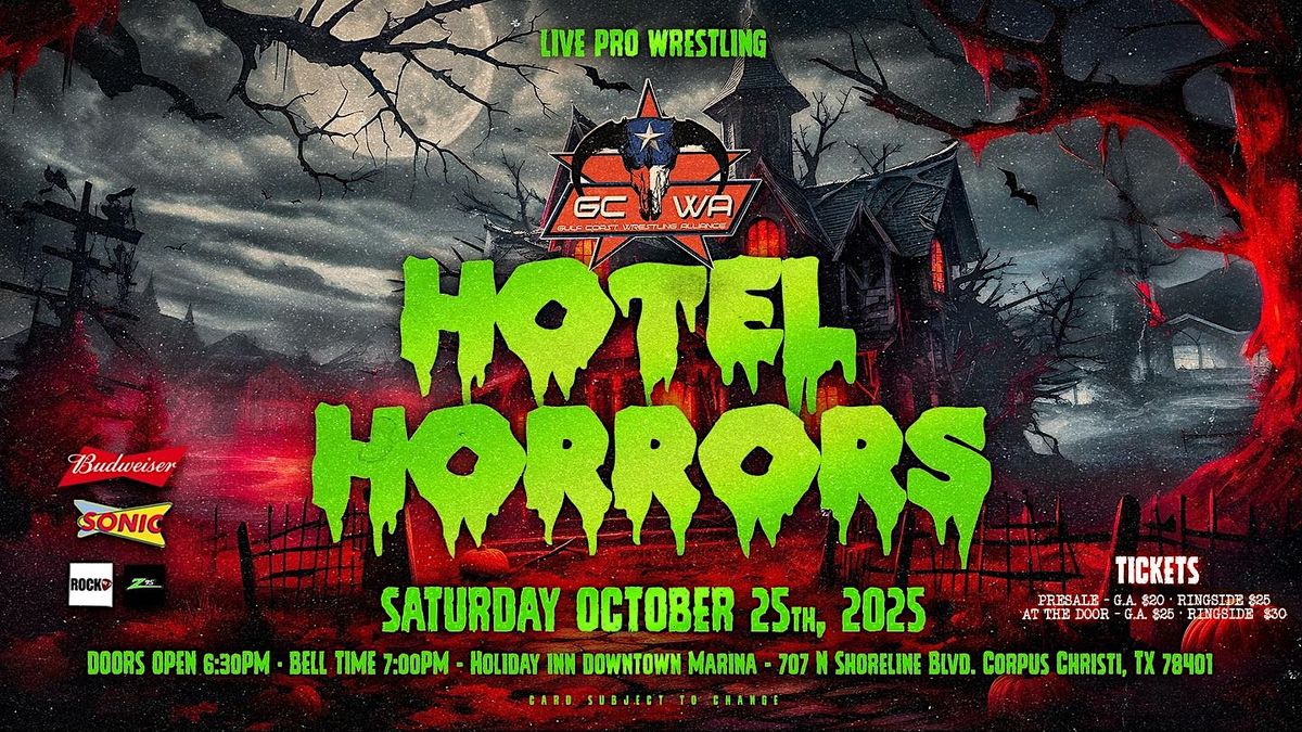 GCWA Presents: Hotel Horrors