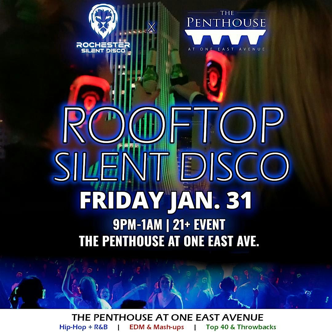 Rooftop Silent Disco @ The Penthouse - Jan 31st!