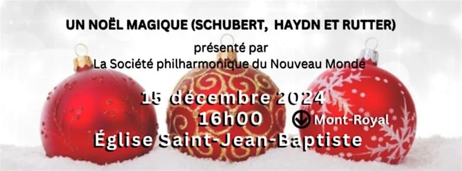 Le CPNM-MTL pr\u00e9sente NO\u00cbL avec SCHUBERT, HAYDN et RUTTER, Dim15 d\u00e9c 2024