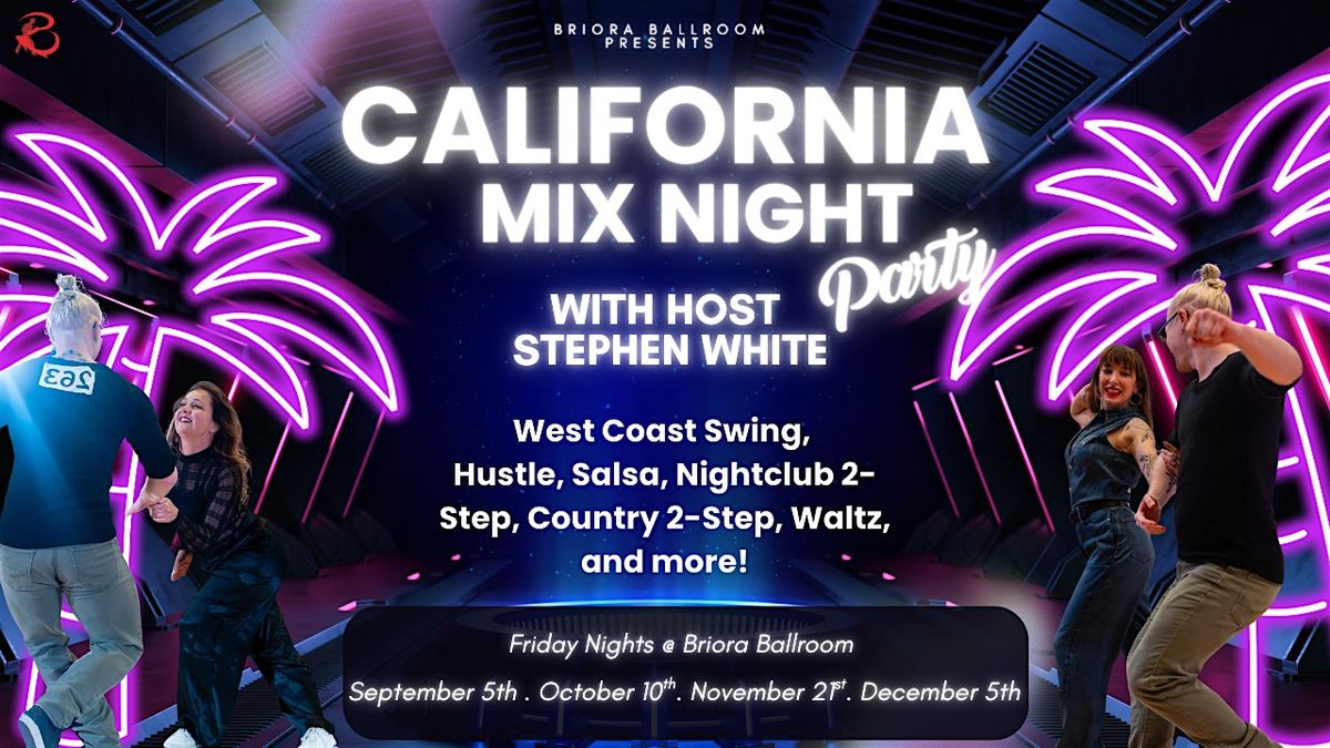 California Mix Night - Dance Party