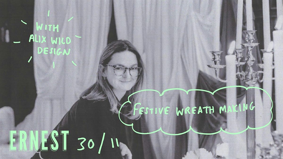 Festive Wreath Making with Alix Wild Design