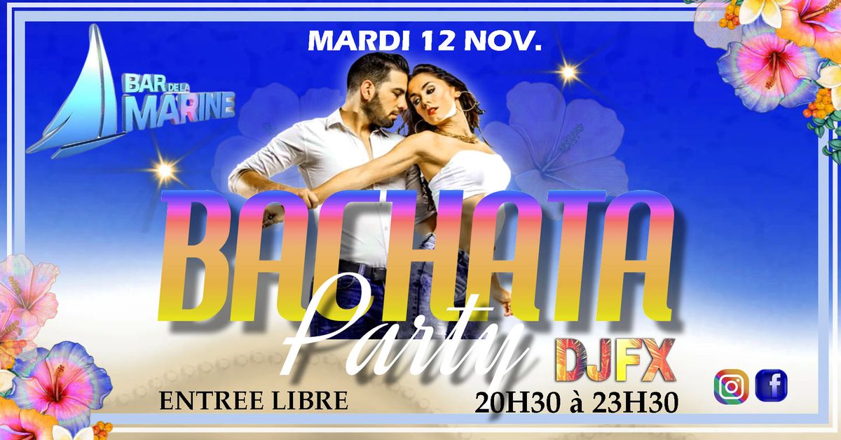 \u2b50Soir\u00e9e BACHATA\u2b50\ufe0f Mardi 12 NOV au BAR DE LA MARINE St Gilles \ud83d\udca5Entr\u00e9e Libre\ud83d\udca5 20h30 \u00e0 23h30