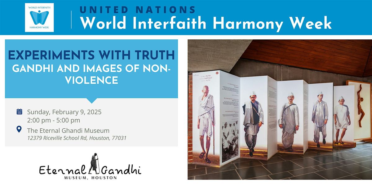 World Interfaith Harmony Week: Experiments with Truth