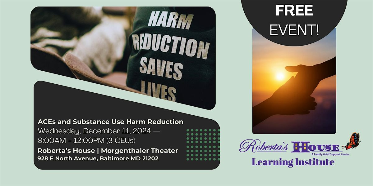 ACEs and Substance Use Harm Reduction