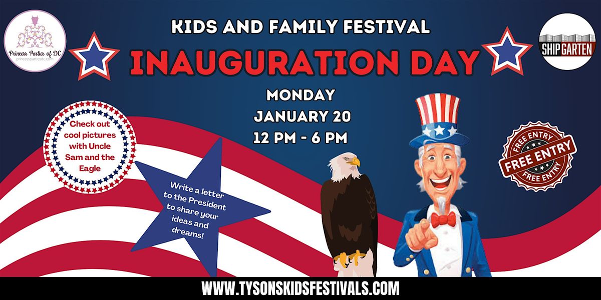 Inauguration Day - Kids and Family Festival