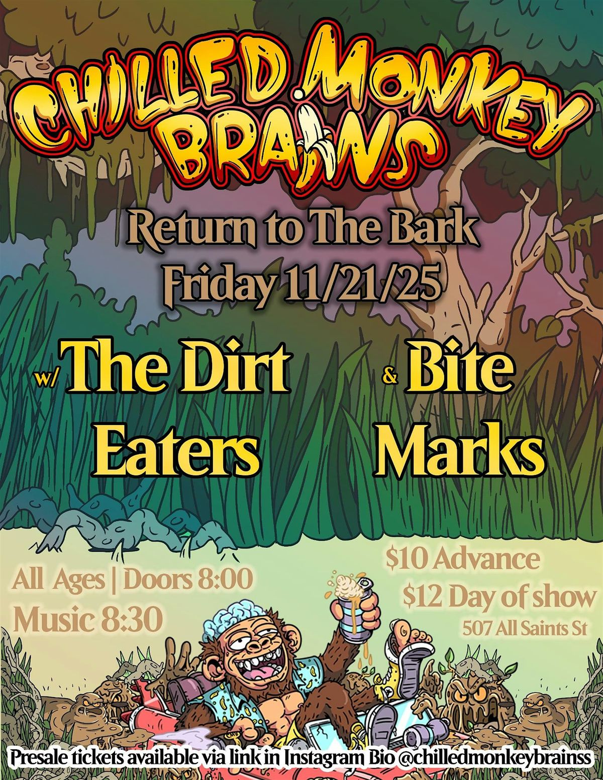 Chilled Monkey Brains w\/ Bite Marks, The Dirt Eaters at The Bark