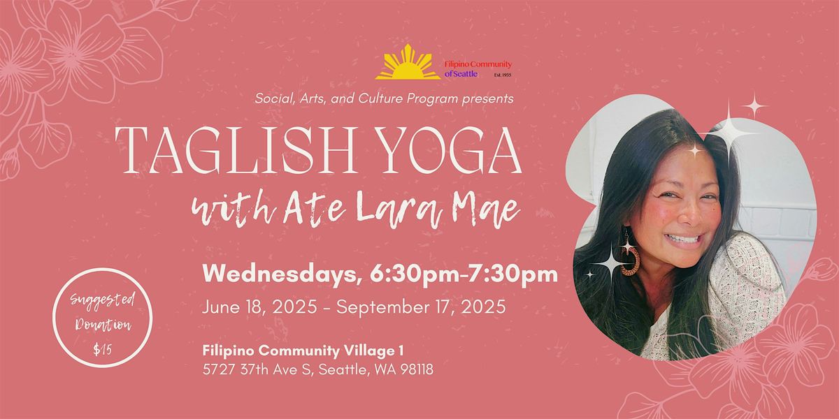 Taglish Yoga with Ate Lara Mae: Summer\/Fall 2025 Session