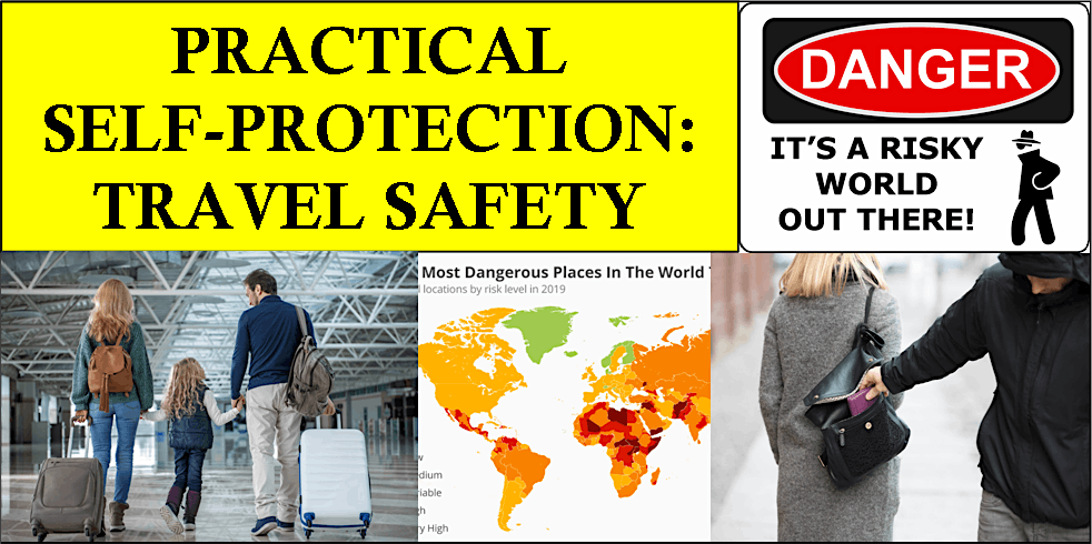 Practical Self-Protection - Safety While Traveling