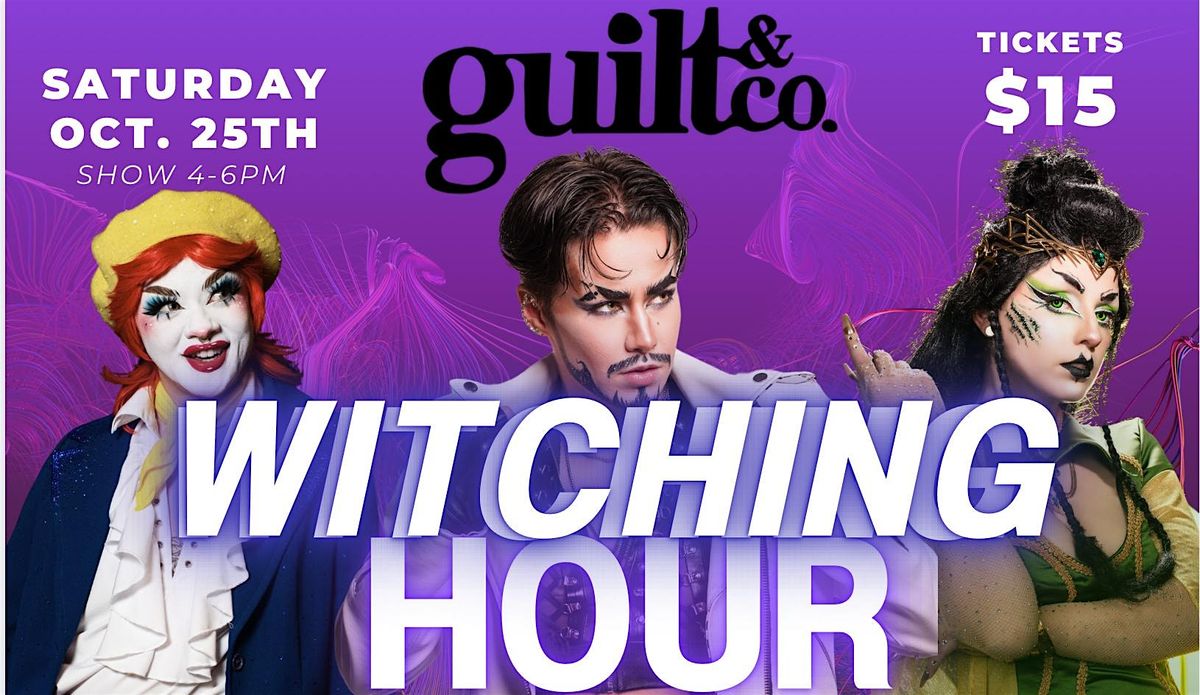 Witching Hour - Halloween Drag Show