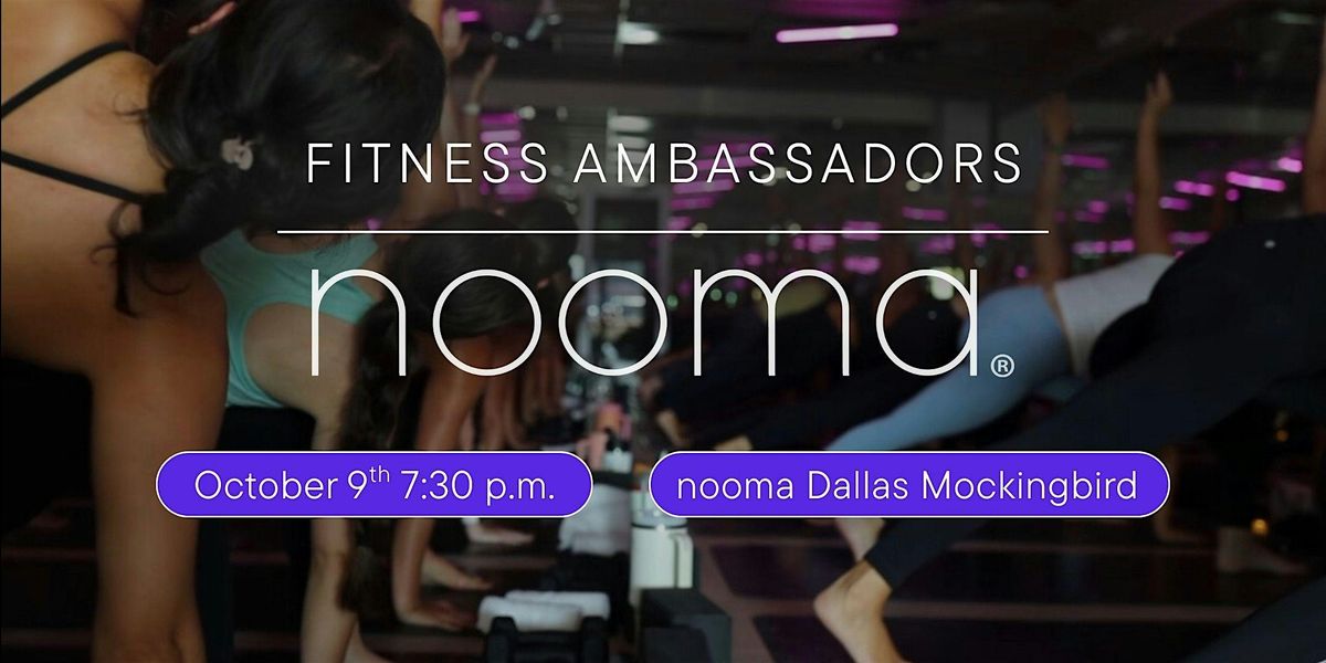 All Things Nooma: Fitness Ambassadors Edition