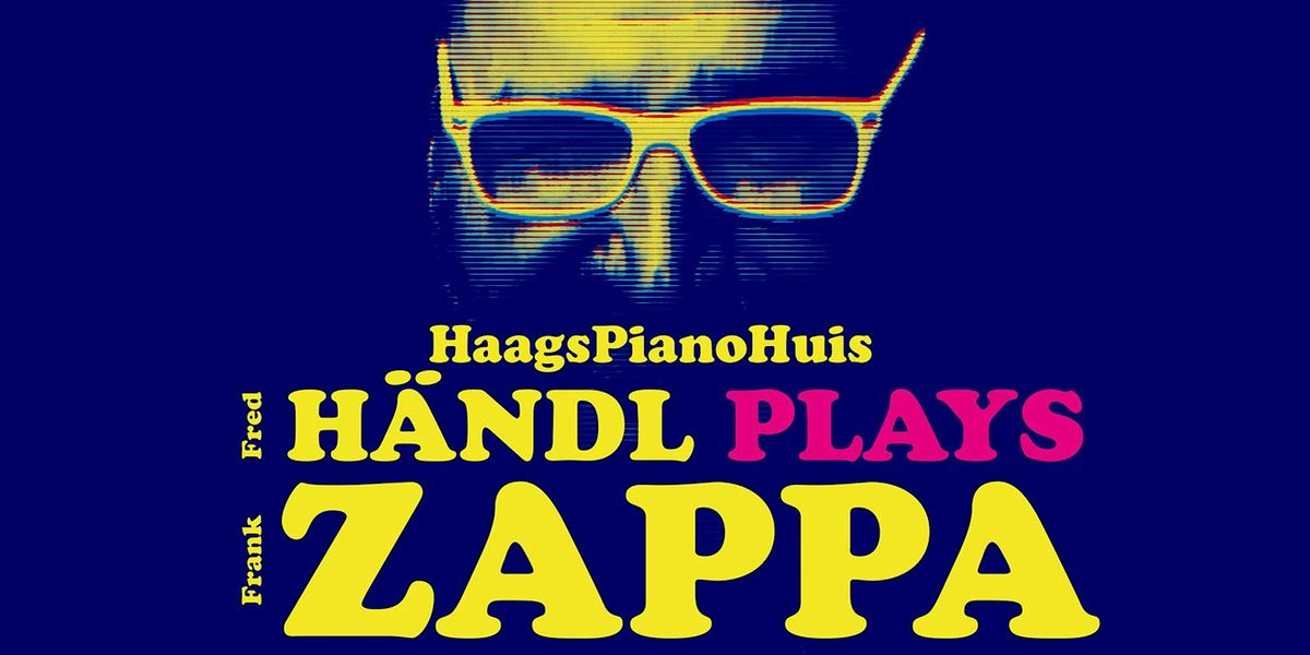 H\u00e4ndl plays Zappa