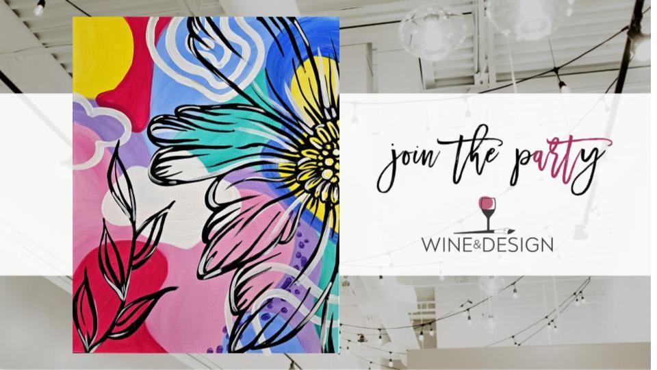 Bloom Wildly | Wine & Design