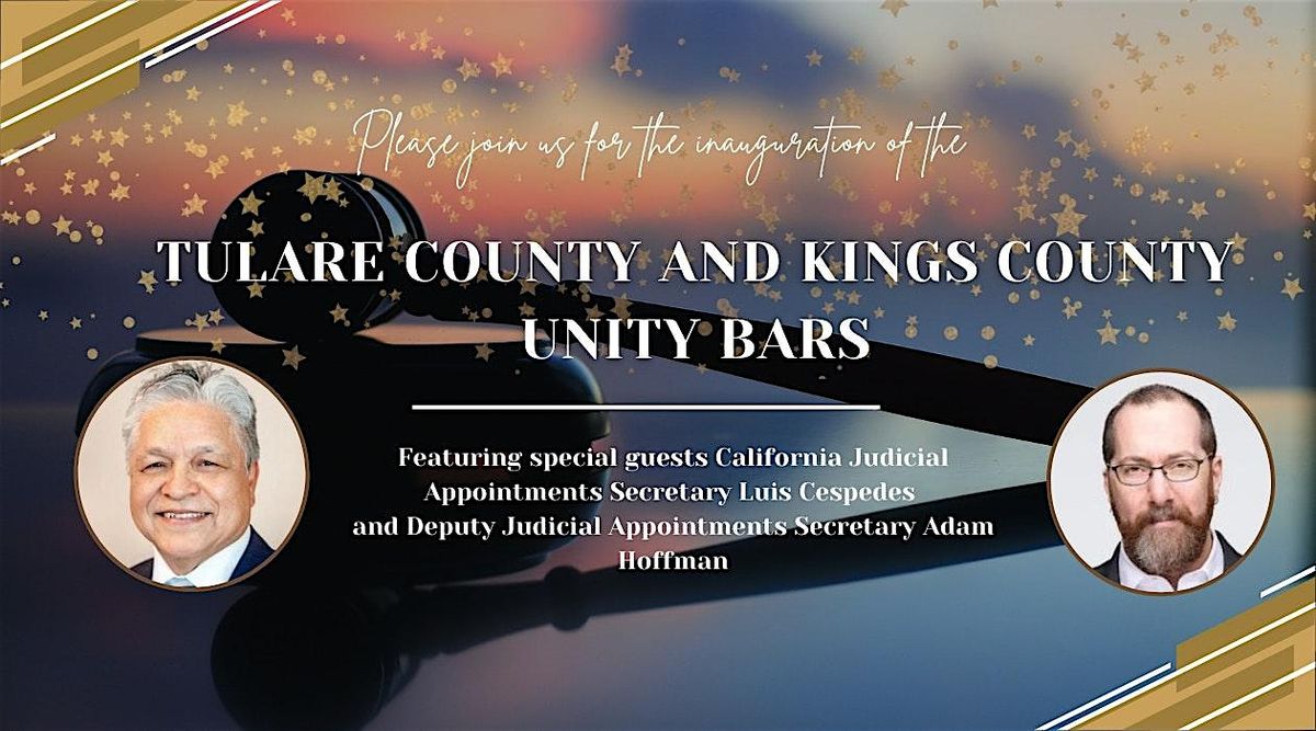 Tulare County and Kings County Unity Bar Inauguration