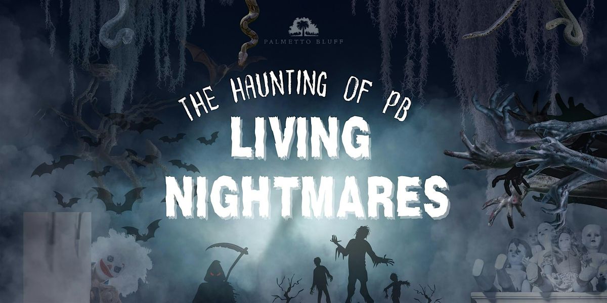 The Haunting of PB: Living Nightmares