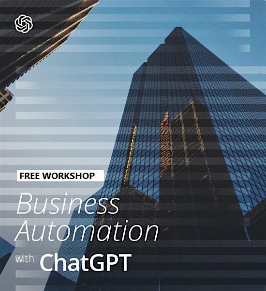 \u514d\u8cbb - Business Automation with chatGPT Workshop