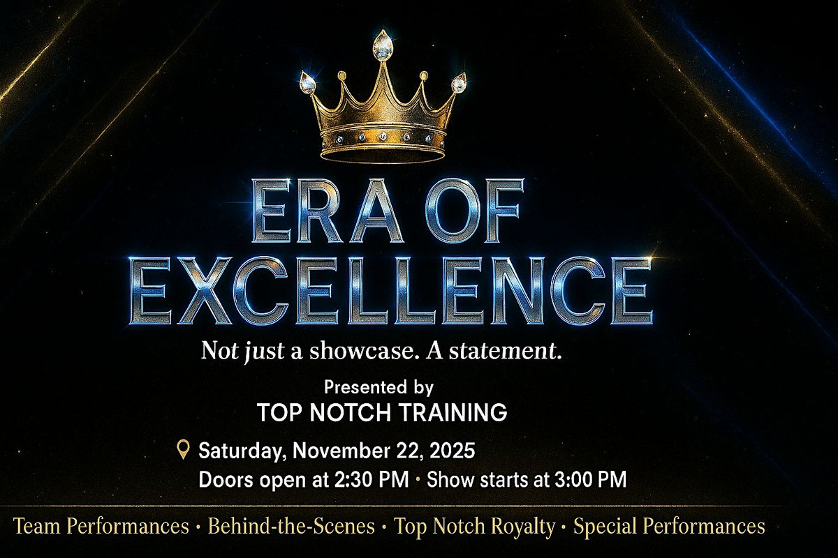 ERA OF EXCELLENCE SHOWCASE