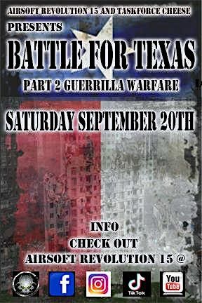Battle for Texas Part 2 Guerilla Warfare
