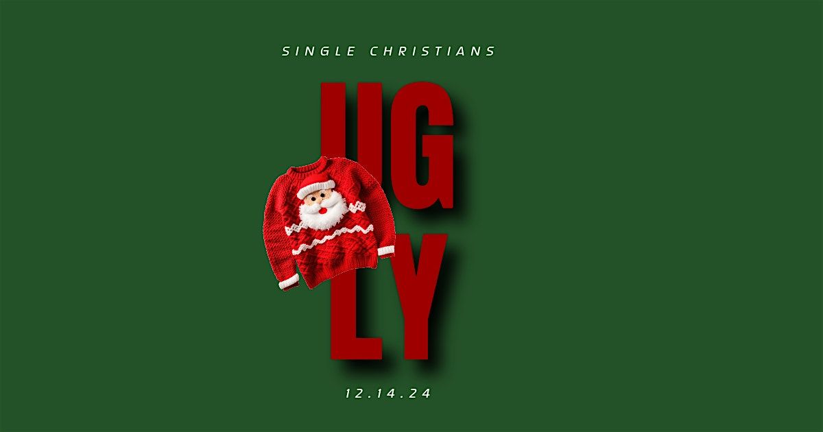 Single Christians Ugly Sweater Holiday Party