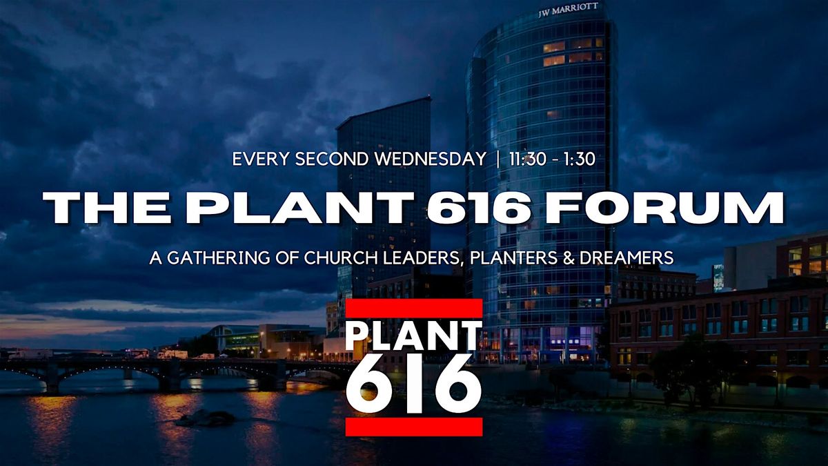 The Plant 616 Forum