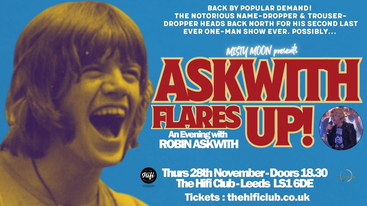 ASKWITH FLARES UP: An evening with Robin Askwith (A Misty Moon Presentation)