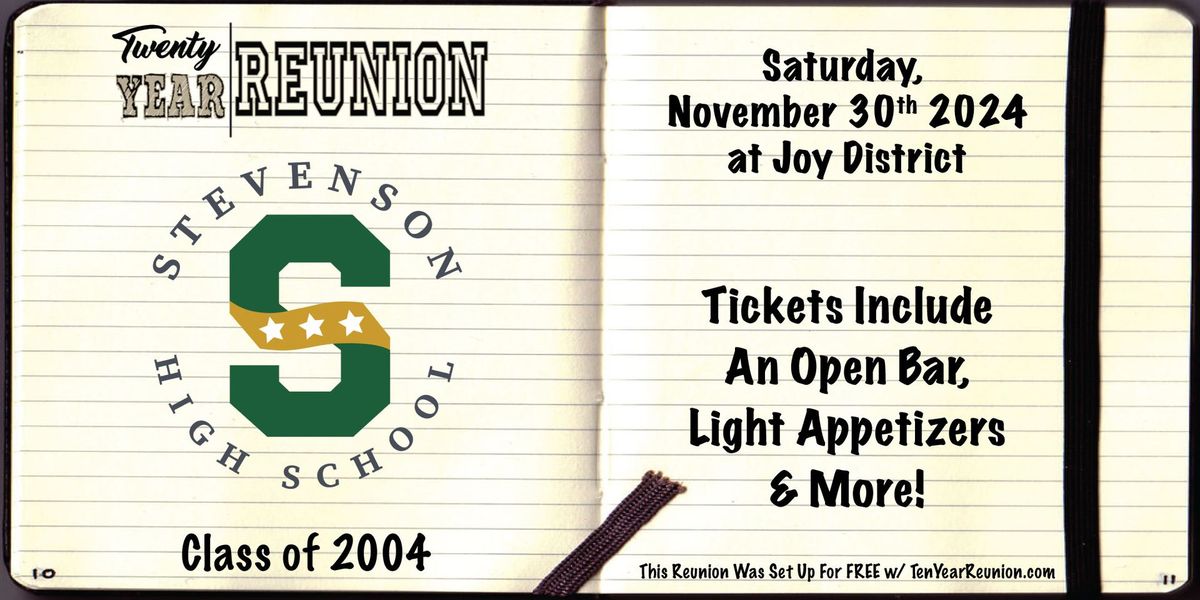 Stevenson High School Class of 2004: Twenty Year Reunion