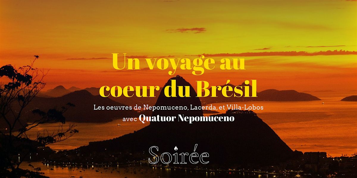 Un voyage au coeur du Br\u00e9sil