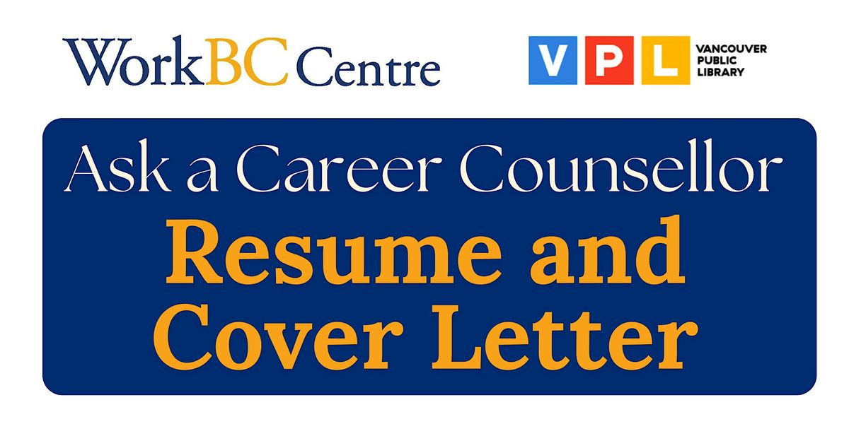 Ask a Career Counsellor: Resume and Cover Letter
