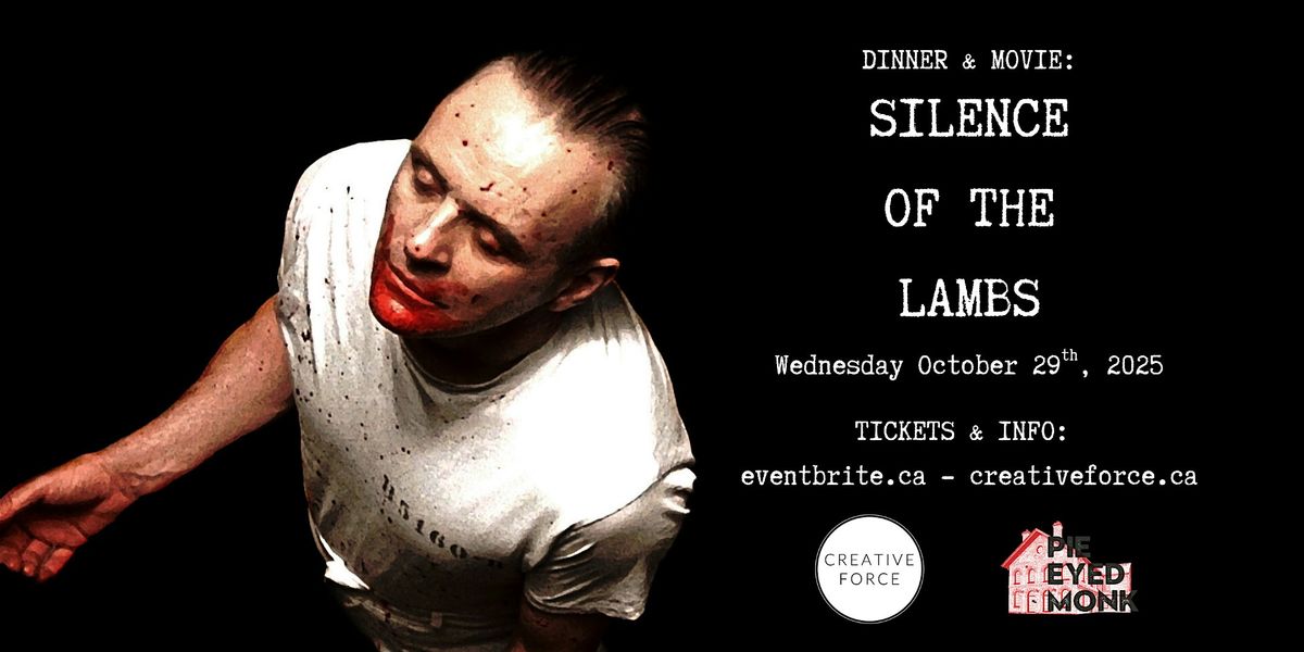 DINNER & MOVIE: Silence of the Lambs