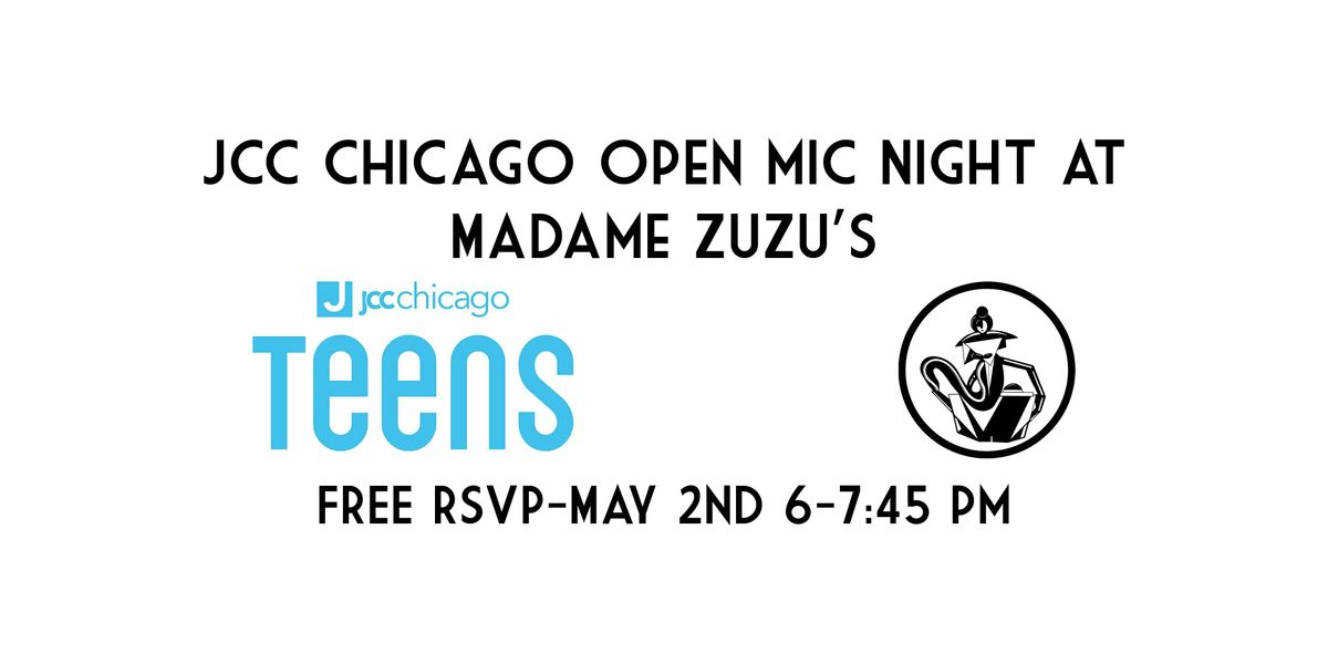 JCC Chicago Open Mic Night at Madame ZuZu's