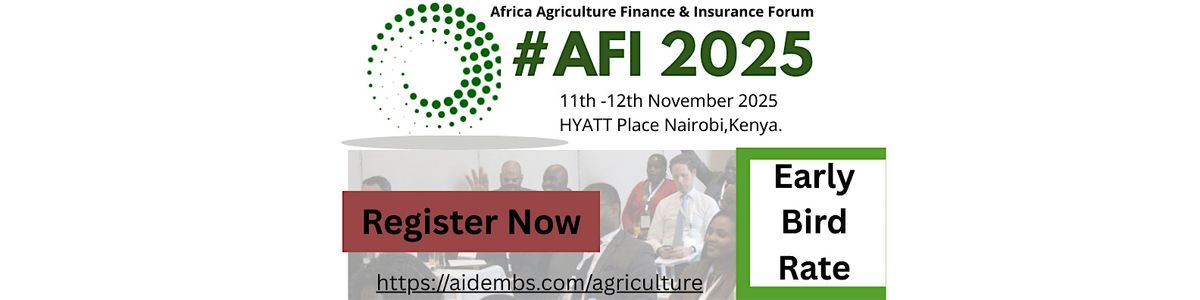 Africa Agriculture Finance & Insurance Forum