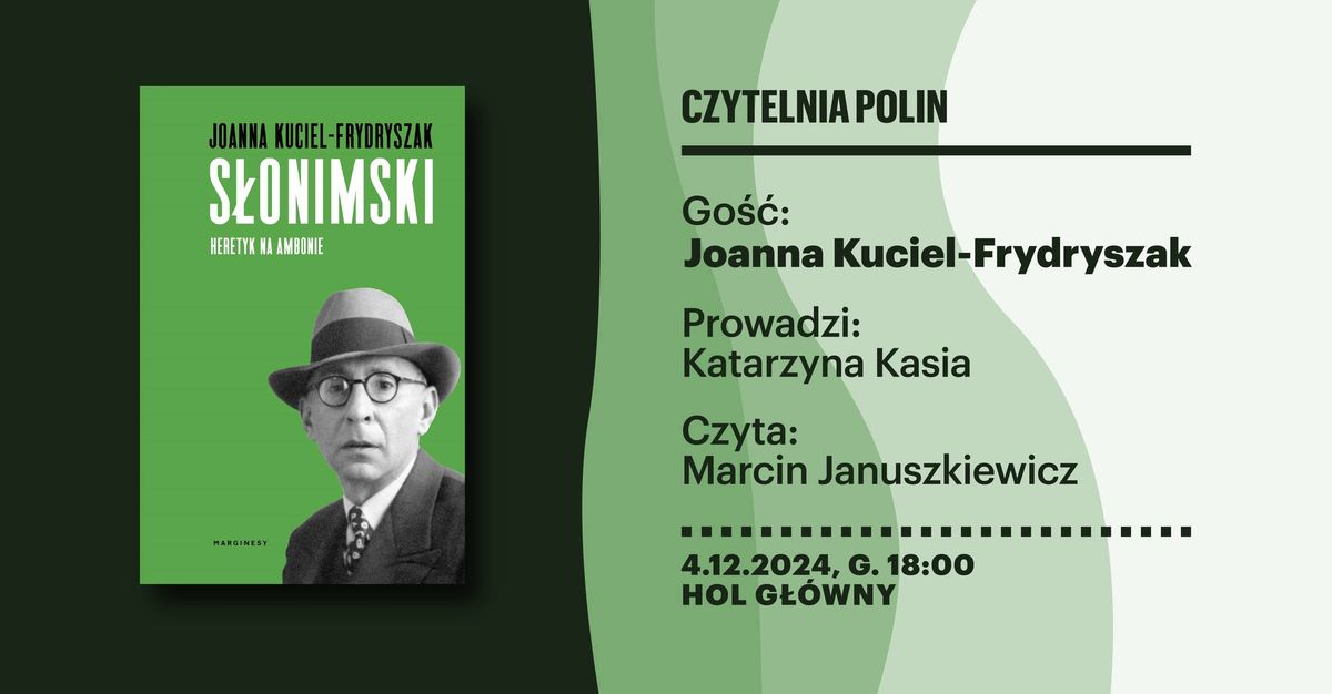 Czytelnia POLIN | Joanna Kuciel-Frydryszak "S\u0142onimski. Heretyk na ambonie"