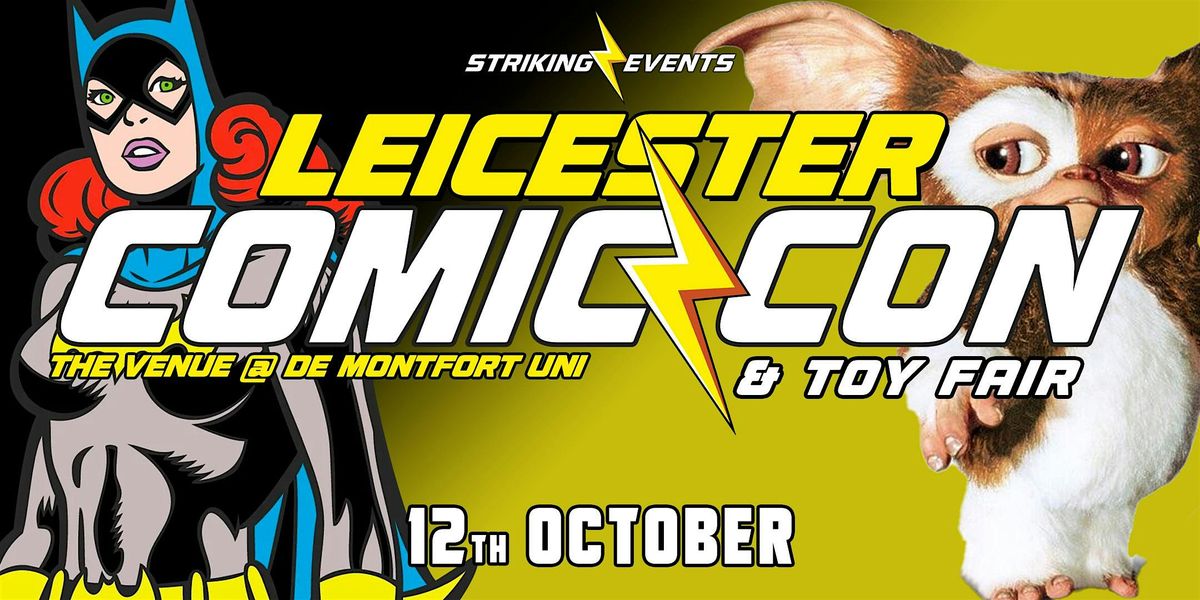 Leicester Comic Con & Toy Fair