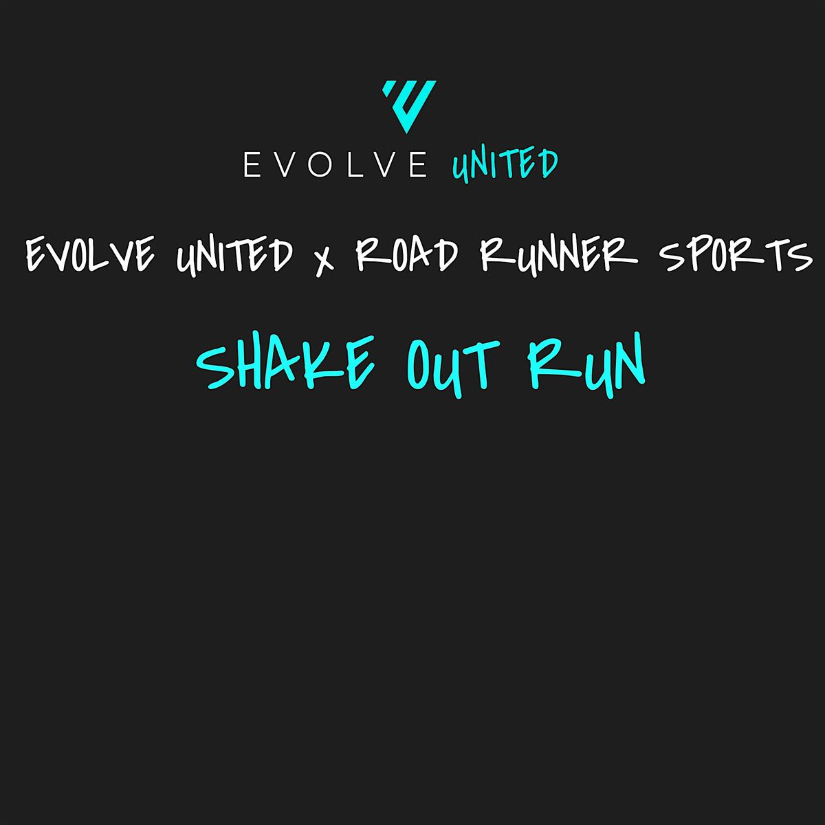 EVOLVE UNITED x Road Runner Sports SHAKE OUT RUN