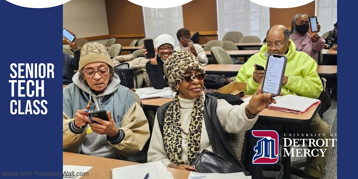 FREE SENIOR TECH CLASS @ University of Detroit Mercy